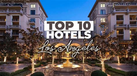 los angeles hotels tripadvisor|𝗧𝗛𝗘 𝟭𝟬 𝗕𝗘𝗦𝗧 Hotels in Los Angeles of 2024 (with Prices).